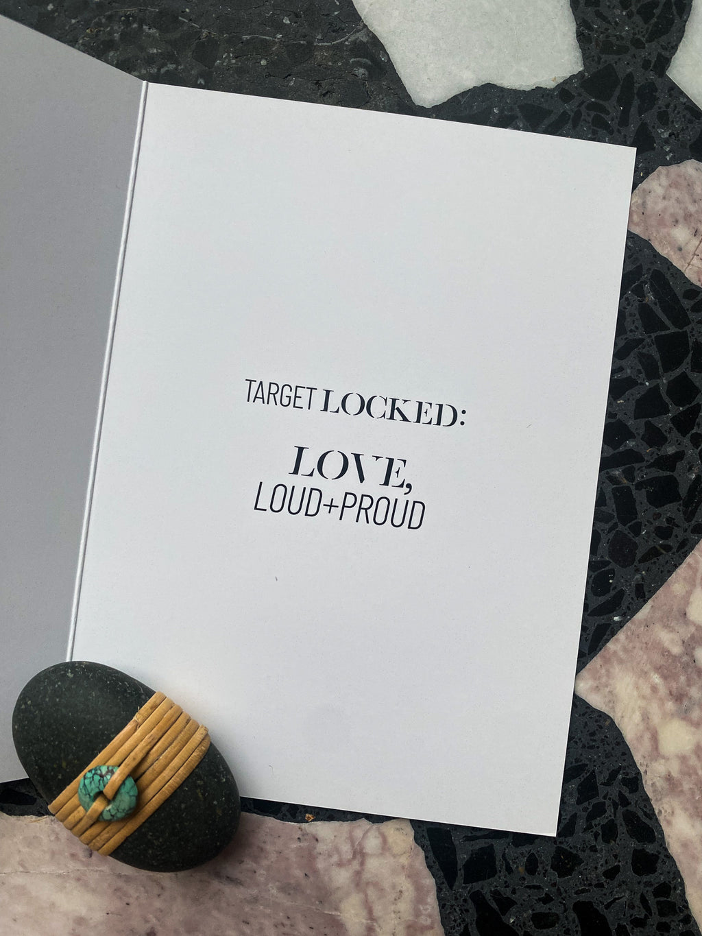 Target Locked: Love, Loud + Proud- Greeting Card
