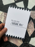 Follow your Arrow. Find your Fort - Greeting Card