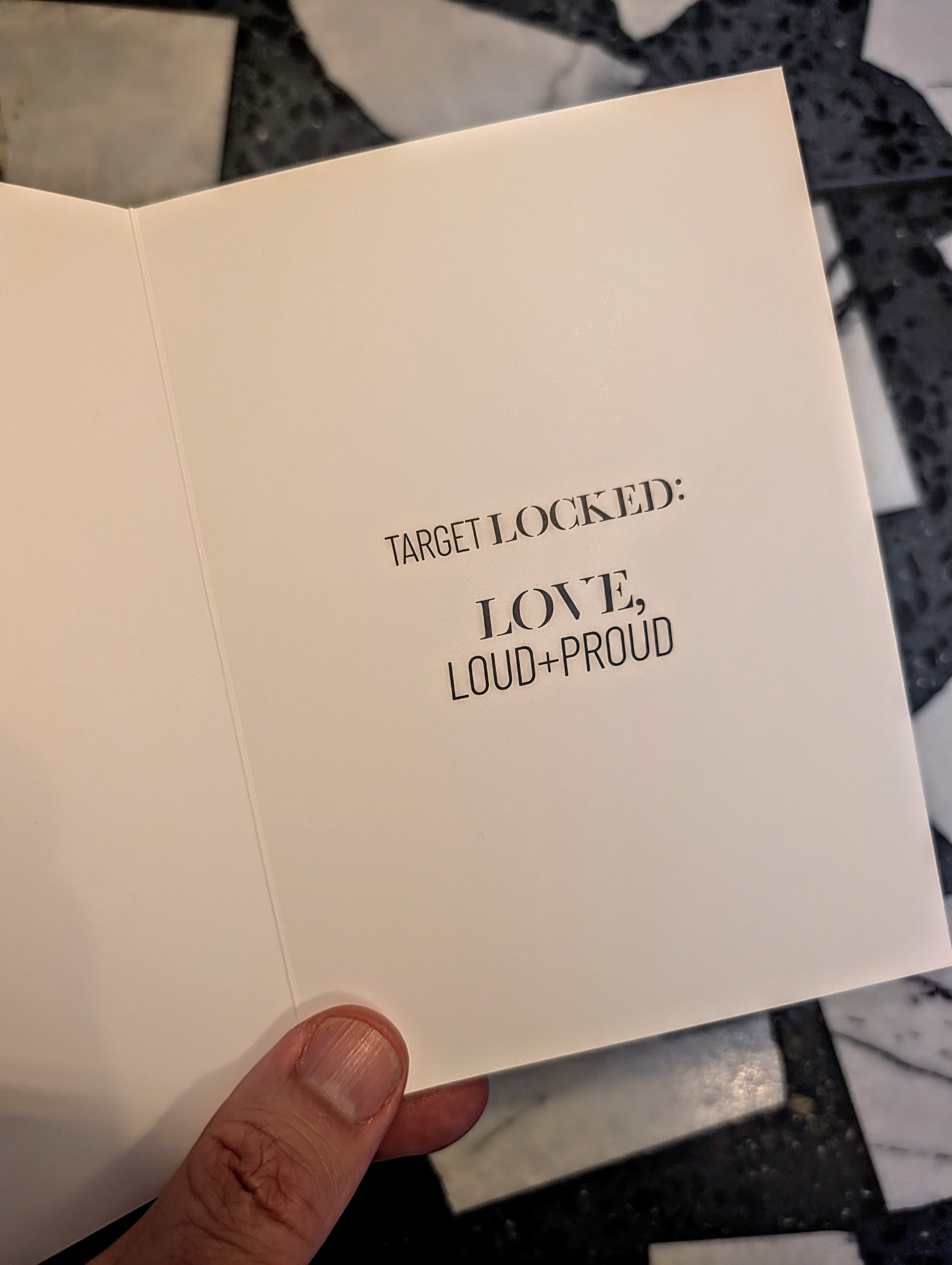 Target Locked: Love, Loud + Proud- Greeting Card